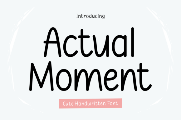 Actual Moment: The Handwritten Typeface That Transforms Small Business Branding