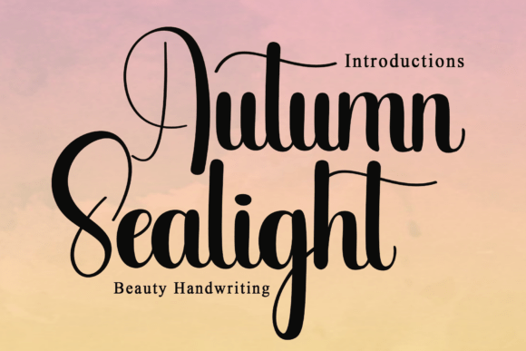 Autumn Sealight: The Handwritten Typeface for Scroll-Stopping Campaigns