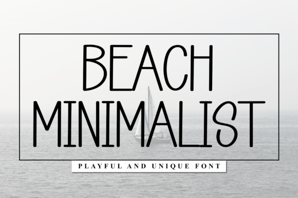 Beach Minimalist: A Handwritten Typeface for Editorial Design