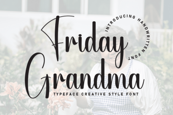 Friday Grandma: The Handwritten Typeface for Scroll-Stopping Campaigns