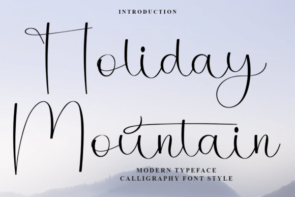 Holiday Mountain: A Modern Calligraphy Typeface for Playful Branding