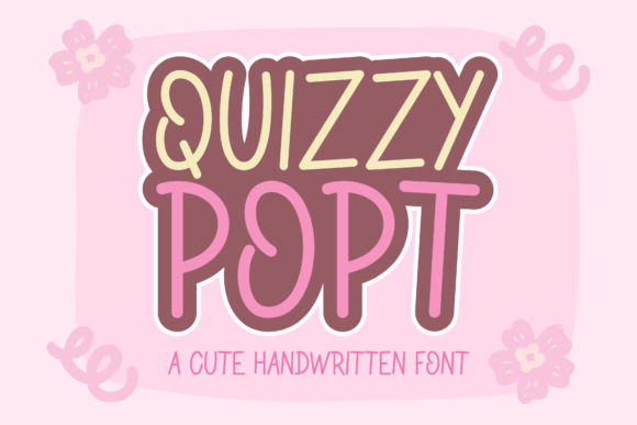 Quizzy Popt: A Cute Handwritten Typeface for Playful Brand Identity