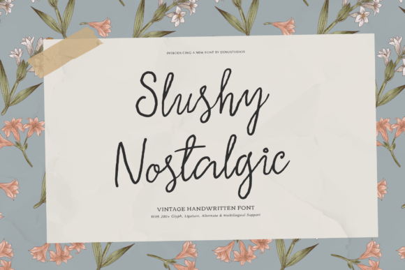 Slushy Nostalgic: The Handwritten Typeface for Authentic Editorial Design