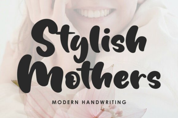 Stylish Mothers: A Bold Script Font for Modern Branding
