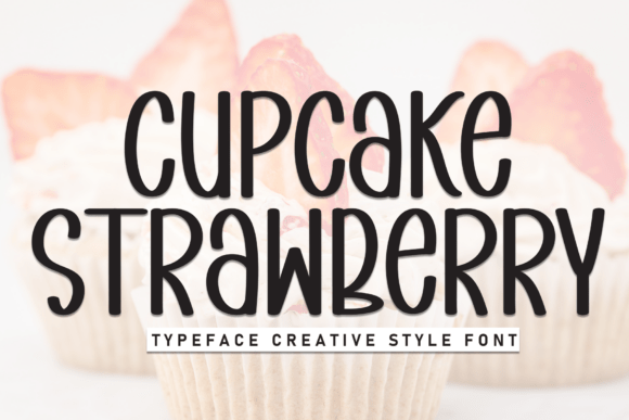 Why Cupcake Strawberry Is the Perfect Typeface for Campaign Headlines