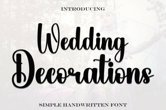 Why Wedding Decorations Is the Perfect Font for Small Business Branding